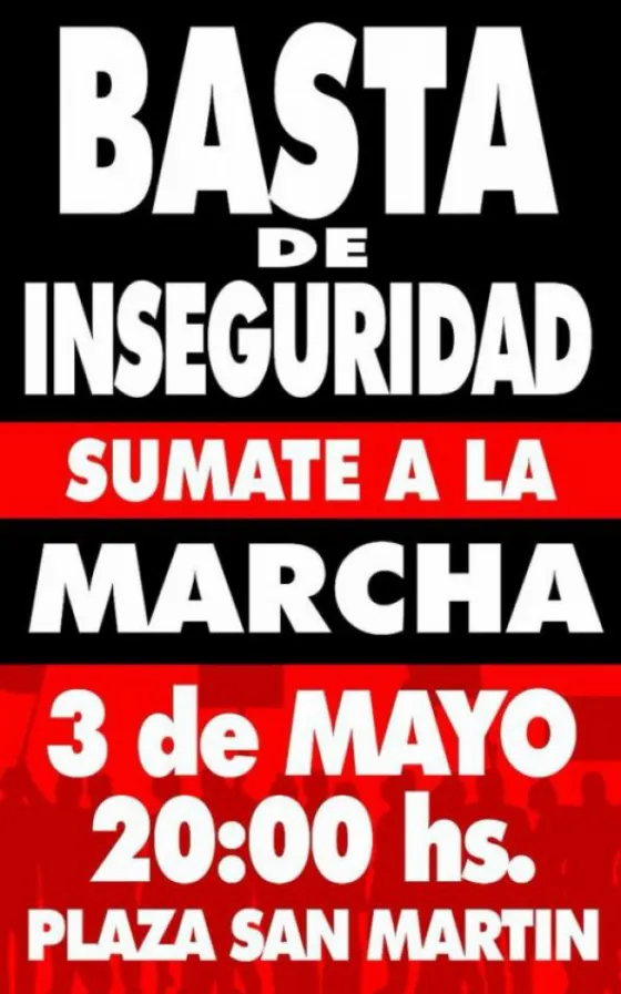 Hoy habrá una marcha denominada "Basta de Inseguridad"