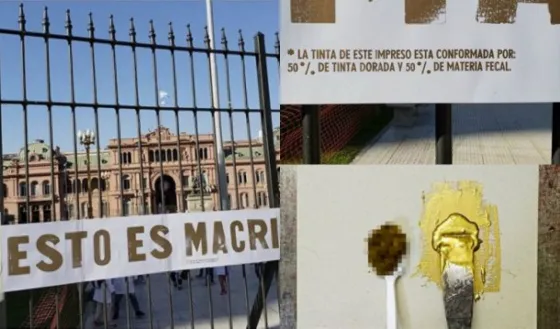 "Esto es Macri": Colgaron un cartel en Casa Rosada hecho con materia fecal