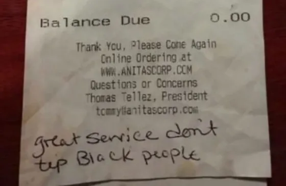 "No damos propina a negros"