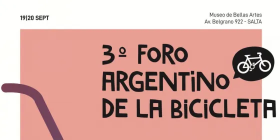 Se desarrollará en Salta el 3° Foro Argentino de la Bicicleta