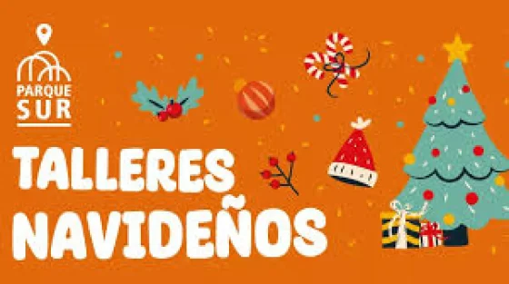Invitan a participar de los talleres navideños en los Parques Sur y de la Familia