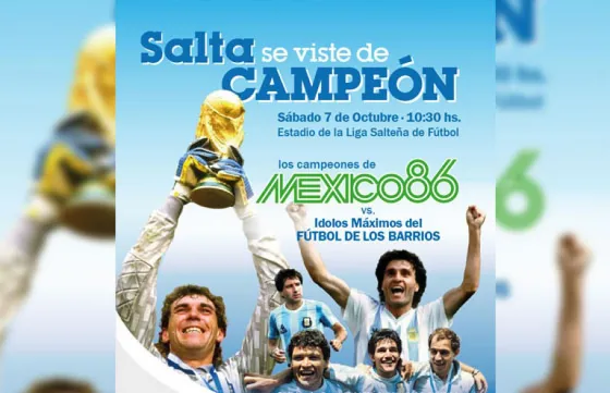 La selección que ganó la Copa del Mundo en el '86 viene a Salta