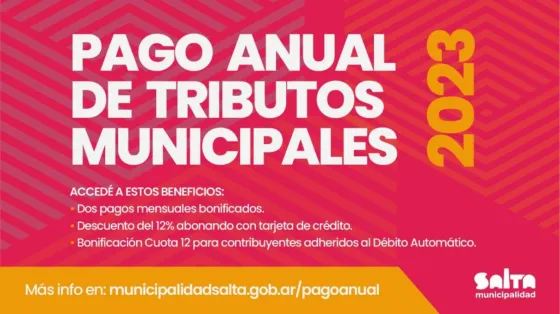 Entró en vigencia el Pago Anual de Tributos Municipales 2023