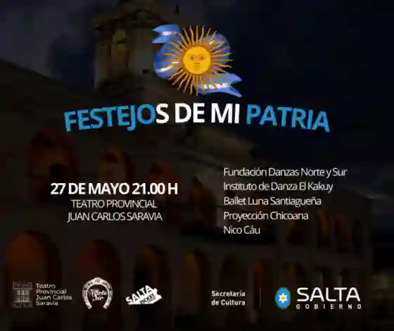Este fin de semana se realizarán los “Festejos de mi Patria” en el Teatro Provincial