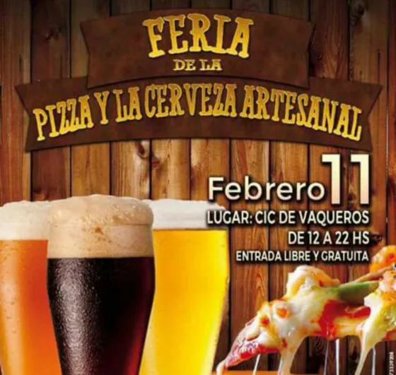 Vaqueros: Este fin de semana llega la Fiesta de Pizza y la Cerveza Artesanal